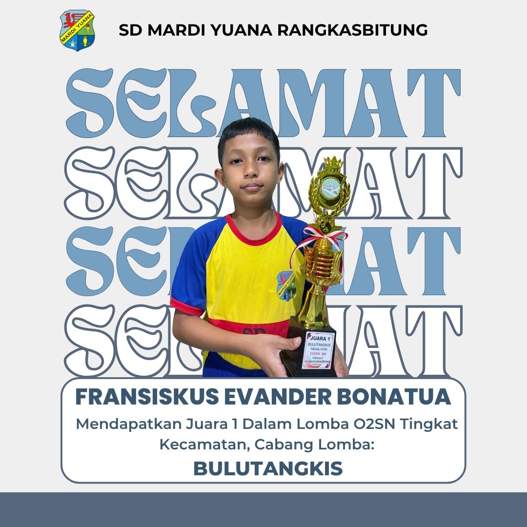Prestasi Kejuaraan O2SN SD Mardi Yuana Rangkasbitung Tahun 2025 Tingkat Kecamatan Rangkasbitung