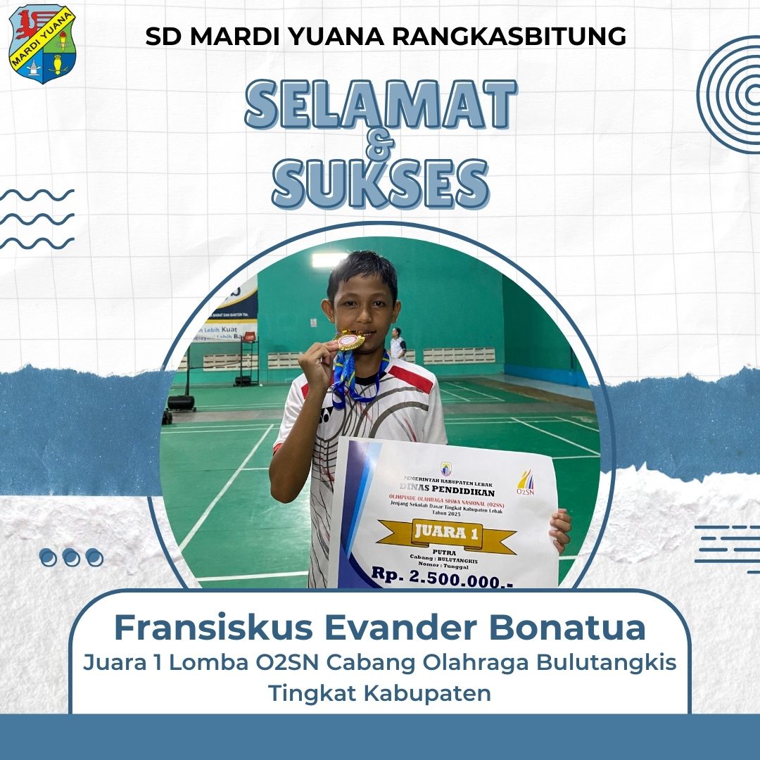 Prestasi Kejuaraan O2SN SD Mardi Yuana Rangkasbitung Tahun 2025 Tingkat Kabupaten Lebak